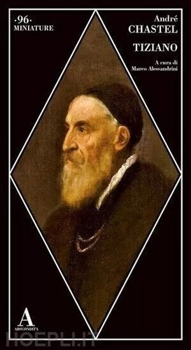 Tiziano andré chastel - -,