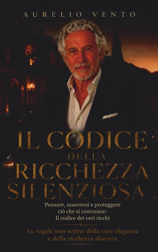 Codice della ricchezza - il,