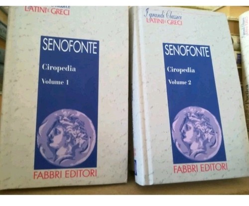 Ciropedia senofonte 2 - ciropedia, di